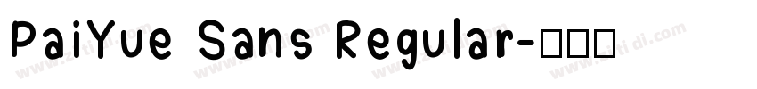 PaiYue Sans Regular字体转换